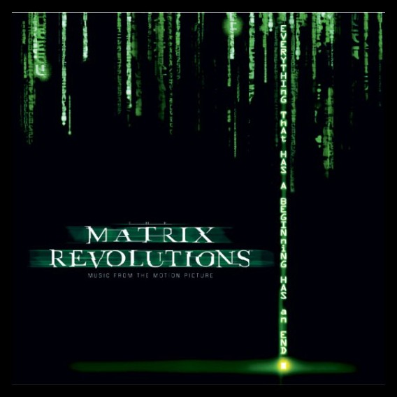 The Matrix Revolutions (Music From The Motion Picture)